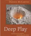 Deep Play