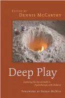 Deep Play