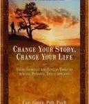 Change Your Story, Change Your Life