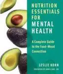 Book cover of Nutrition Essentials for Mental Health with avocados.