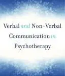 Text on verbal and non-verbal communication in psychotherapy.