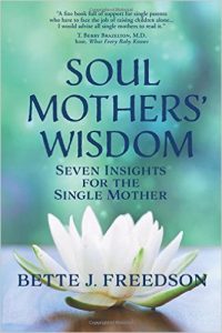 Book cover: "Soul Mothers' Wisdom" by Bette Freeedson.
