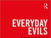 Everyday Evils: A Psychoanalytic View of Evil and Morality Book cover of 'Everyday Evils' exploring evil and morality.