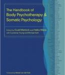 The Handbook of Body Psychotherapy and Somatic Psychology- r
