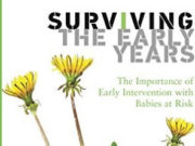 Surviving the Early Years: The Importance of Early Intervention with Babies at Risk Cover image for a book on early intervention for preterm babies featuring yellow flowers.