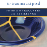 Mindfulness Skills for Trauma and PTSD Kevin review April 2017 reduced