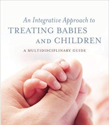 An Integrative Approach to Treating Babies and Children Close-up of an adult hand gently holding a baby's hand.