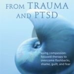 Recovering from Trauma and PTSD