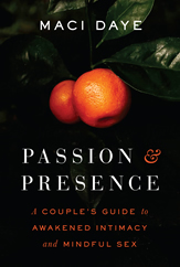Two oranges with leaves and the text 'Passion & Presence, A Couple's Guide.'