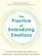 On Writing The Practice of Embodying Emotions Book cover titled 'The Practice of Embodying Emotions' with a circular design.