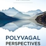 Polyvagal Perspectives cover for Porges new book