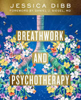 Breathwork and Psychotherapy: Clinical Applications for Healing and Transformation Colorful floral design with 'Breathwork and Psychotherapy' text.